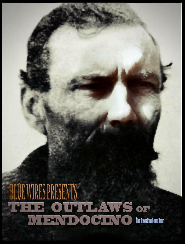 The Outlaws of Mendocino